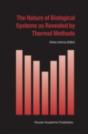 Nature Of Biological Systems As Revealed By Thermal Methods - Preview