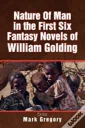 Nature Of Man In The First Six Fantasy N