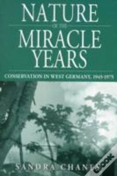 Nature Of The Miracle Years