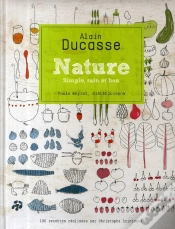 Capa do artigo Nature ; Simple, Sain Et Bon ; 140 Recettes Réalisées Par Christophe Saintagne