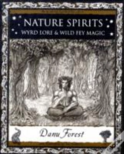Capa do artigo Nature Spirits: Wyrd Lore And Wild Fey Magic