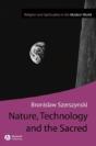 Nature, Technology And The Sacred - Preview