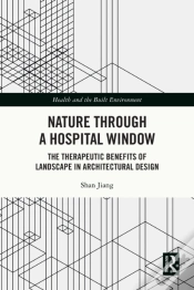 Capa do artigo Nature Through A Hospital Window