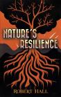 Natureâ€™S Resilience - Preview