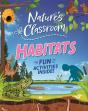 Nature'S Classroom: Habitats - Preview