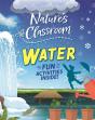 Nature'S Classroom: Water - Preview