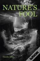 Nature'S Fool