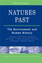 Natures Past: The Environment And Human History - Preview