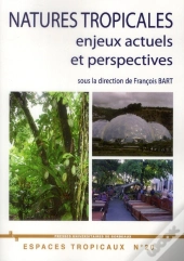 Natures Tropicales Enjeux Actuels Et Perspectives