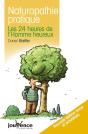 Naturopathie Pratique ; Les 24 Heures De L'Homme Heureux - Preview