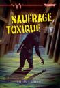 Naufrage Toxique - Preview