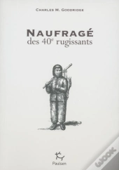Naufrages Des 40 Rugissants