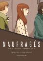 Naufragés ; Une Histoire De La Génération Y - Preview