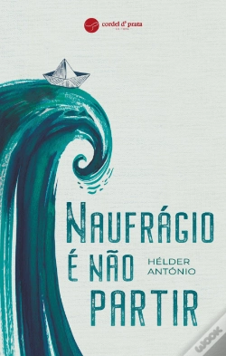 Capa do artigo Naufrágio é Não Partir