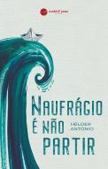 Naufrágio é Não Partir