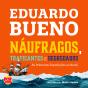 Náufragos, Traficantes E Degredados - Preview