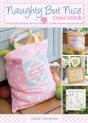 Naughty But Nice Cross Stitch - Preview