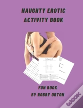 Naughty Erotic Activity Book