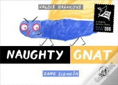 Naughty Gnat