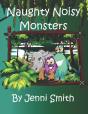 Naughty Noisy Monsters - Preview