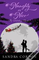 #Naughty Or #Nice (The Holidaze Book 1)