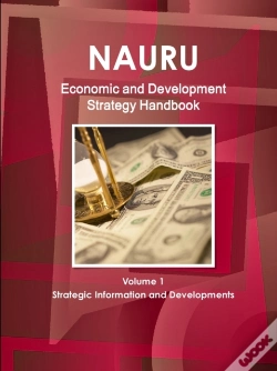 Capa do artigo Nauru Economic & Development Strategy Handbook Volume 1 Strategic Information And Developments