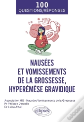 Nausées Et Vomissements De La Grossesse, Hyperémèse Gravidique