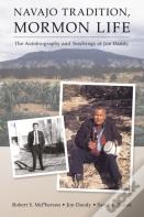 Navajo Tradition, Mormon Life