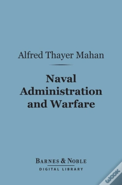 Capa do artigo Naval Administration And Warfare (Barnes & Noble Digital Library)