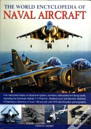 Naval Aircrafts, The World Encyclopedia Of