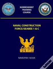 Naval Construction Force/Seabee 1 & C Navedtra 14233a