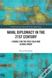 Naval Diplomacy In 21st Century