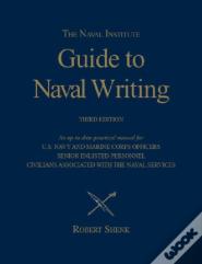 Naval Institute Guide To Naval Writing