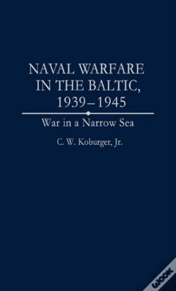 Capa do artigo Naval Warfare In The Baltic, 1939-45