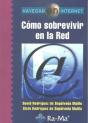 Navegar En Internet: Cómo Sobrevivir En La Red - Preview