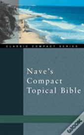 Nave'S Compact Topical Bible