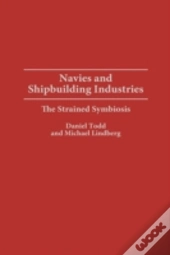 Navies And Shipbuilding Industries