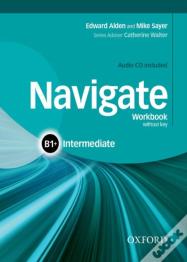 Navigate: B1+ Intermediate: Workbook With Cd (Without Key)