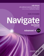 Navigate: C1 Advanced: Workbook With Cd (With Key)