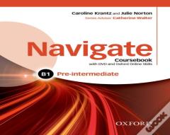 Navigate: Pre-Intermediate B1: Coursebook, E-Book And Oxford Online Skills Program