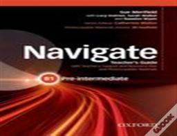 Navigate: Pre-Intermediate B1: Teacher'S Guide With Teacher'S Support And Resource Disc