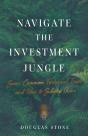 Navigate The Investment Jungle: Seven Co - Preview