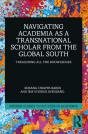 Navigating Academia As A Transnational Scholar From The Global South - Preview