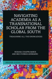 Navigating Academia As A Transnational Scholar From The Global South