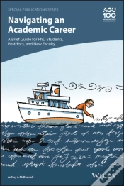 Capa do artigo Navigating An Academic Career: A Brief Guide For Phd Students, Postdocs, And New Faculty