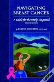 Capa do artigo Navigating Breast Cancer: Guide For The Newly Diagnosed
