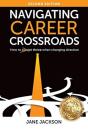 Navigating Career Crossroads - Preview