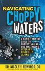 Navigating Choppy Waters - Preview