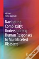 Navigating Complexity: Understanding Human Responses To Multifaceted Disasters