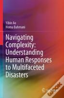 Navigating Complexity: Understanding Human Responses To Multifaceted Disasters